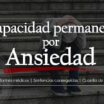 La ansiedad generalizada y su relación con la incapacidad permanente